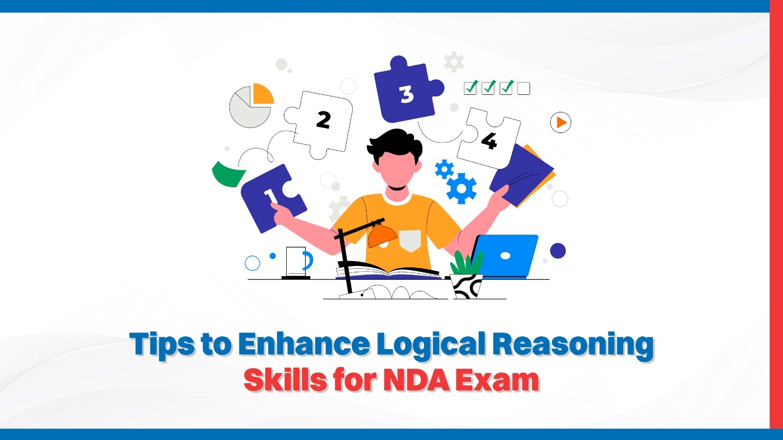 Tips to Enhance Logical Reasoning Skills for NDA Exam.jpg